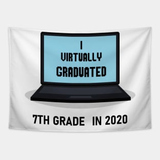 I virtually graduated 7th grade in 2020 Tapestry