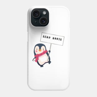 SEND NOOTS - Funny Penguin Quote Phone Case