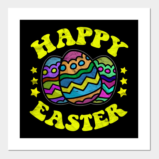 Easter Colorful Happy Easter Egg Easter Bunny Egg Posters And Art Prints Teepublic Uk