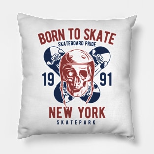 Born To Skate Skateboard Pride New York Pillow