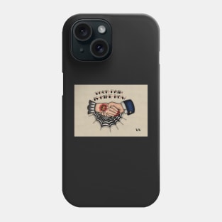 Your Pain is Mine Now Phone Case