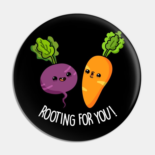 Rooting For You Cute Vegetable Pun Pin by punnybone