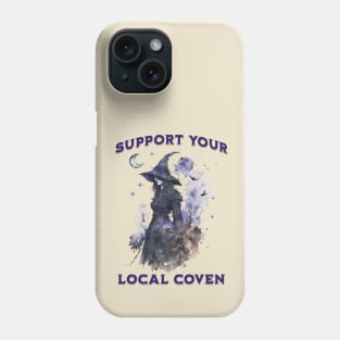 Support your Local Coven Witchy Halloween Phone Case