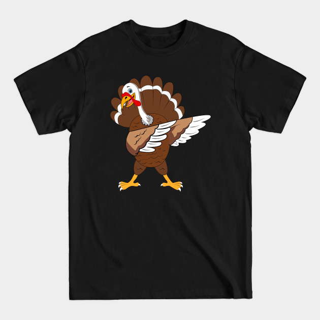 Discover Dabbing Turkey funny Thanksgiving gift - Dabbing Turkey Thanksgiving - T-Shirt