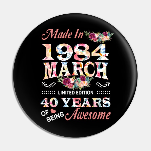 March Flower Made In 1984 40 Years Of Being Awesome Pin by Kontjo