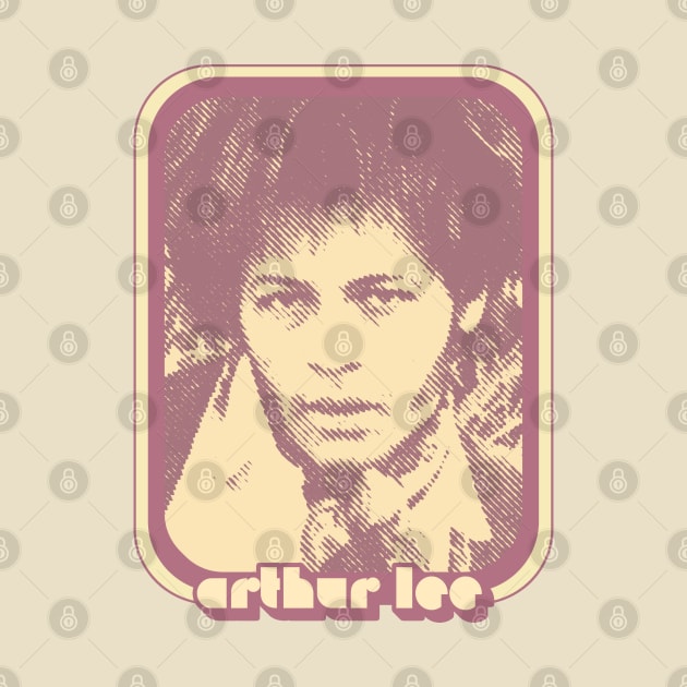 Arthur Lee  /// Retro 60s Style Fan Art Design by DankFutura