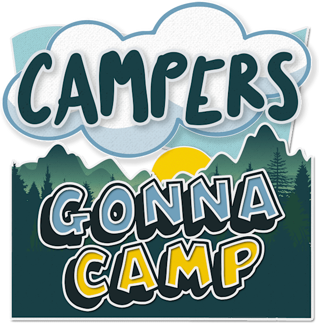 Campers Gonna Camp - Cool Graphic Illustration Camping Gift Kids T-Shirt by DankFutura