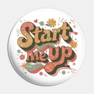 Start me up Pin