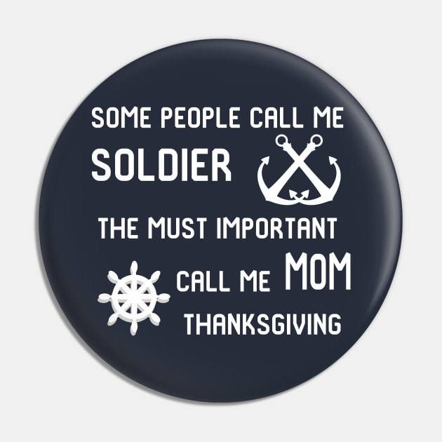 the must call me soldier,thanksgiving Pin by GloriaArts⭐⭐⭐⭐⭐