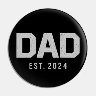 Dad Est 2024 New Dad Soon to be Dad Anniversary Fathers Day Pin