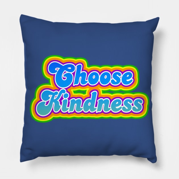 Retro Choose Kindness Pillow by AlondraHanley