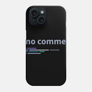 Developer No Comment Phone Case