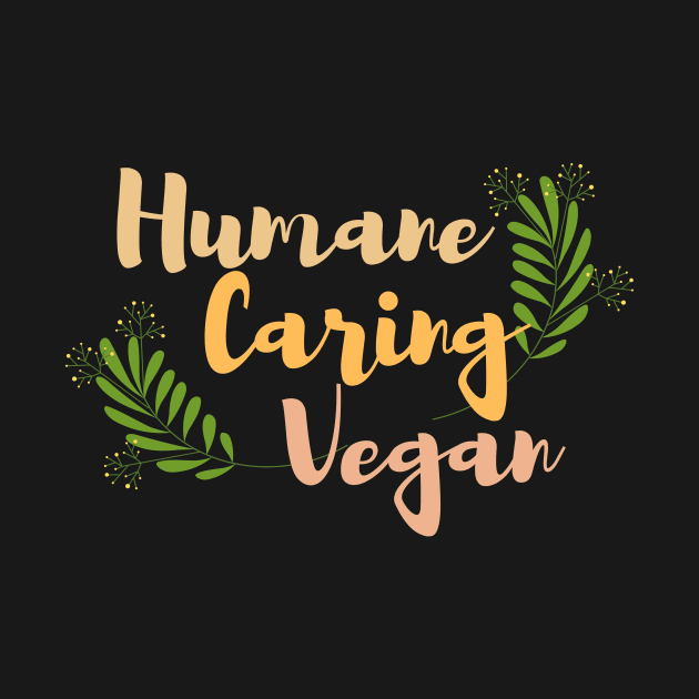 Humane caring vegan by Veganstitute 