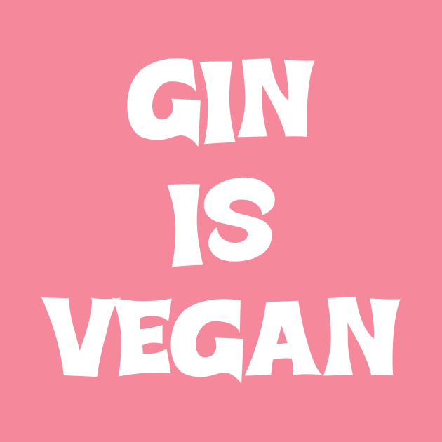 Gin Is Vegan #2 by MrTeddy