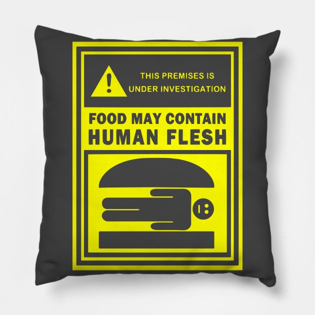 Human Flesh Burgers Pillow by Migs