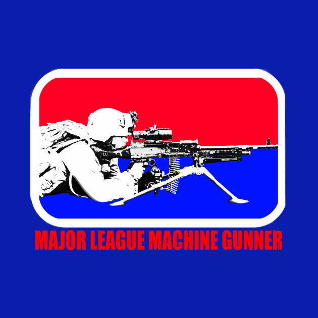 Major League Machine Gunner by SaltyTees