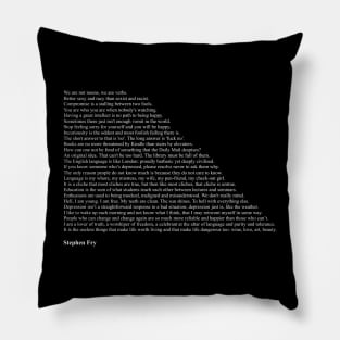 Stephen Fry Quotes Pillow