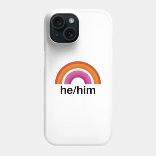 He/Him Pronouns Lesbian Phone Case