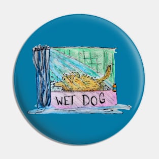 Wet Dog Pin