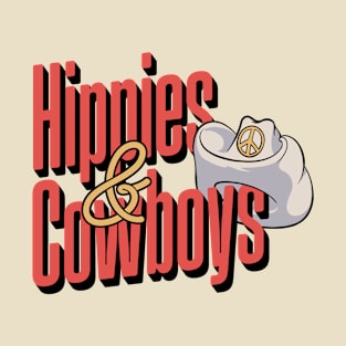 Hippies & Cowboys T-Shirt