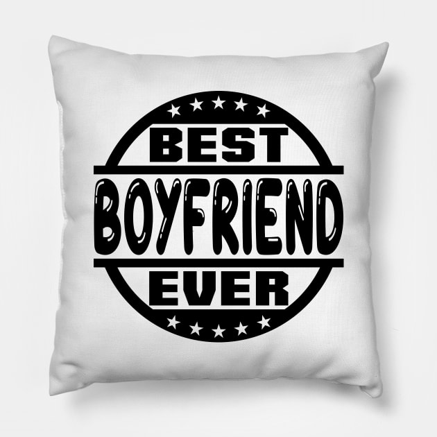 Best Boyfriend Ever Pillow by colorsplash