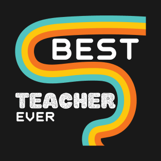 Best Teacher Ever Perfect Coach Gift Idea T-Shirt