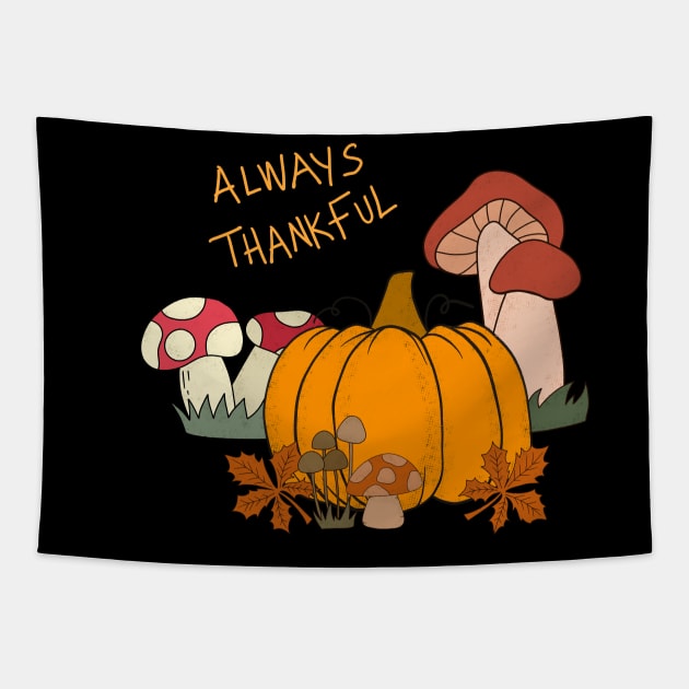 Always Thankful Tapestry by ShopBuzz