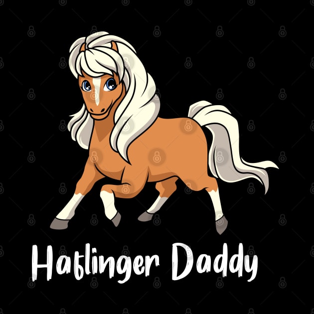 Horse Lover - Haflinger Daddy by Modern Medieval Design