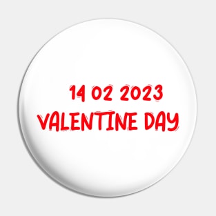 14 02 2023 Valentine Day Pin