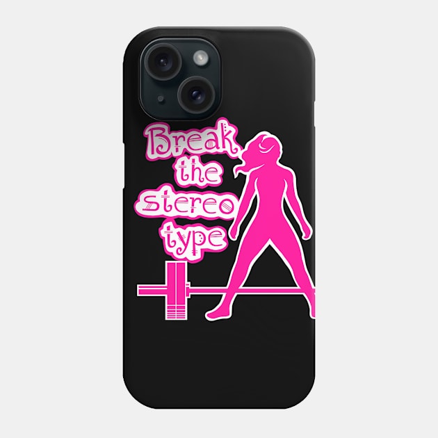 Break The Stereotype Barbell Girl / version 2 Phone Case by TimAddisonArt