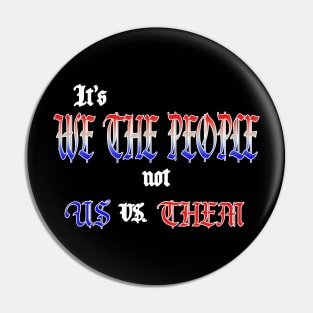 We The People [Democrat] Pin