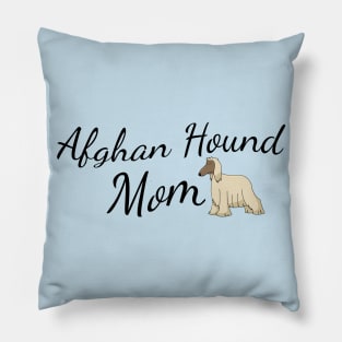 Afghan Hound Mom Pillow