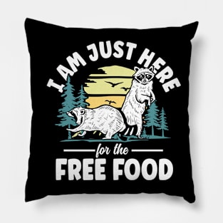 I Am Just Here for the Free Food -  Raccoon Pillow