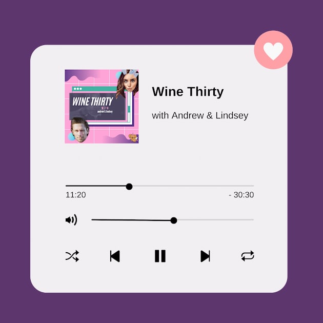 Wine Thirty Podcast by Fresh Ethic