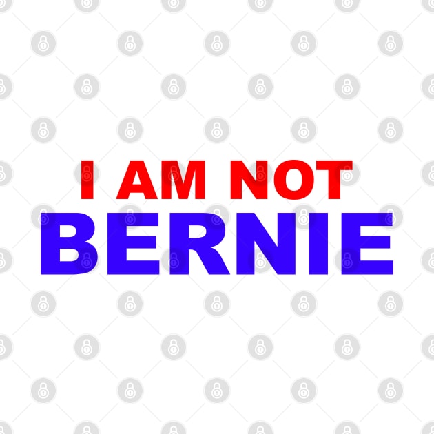 I Am Not Bernie by madnem