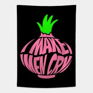 Cute Onion, I Make Men Cry Tapestry