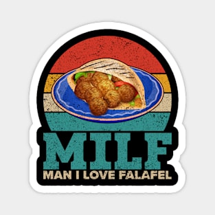 Funny Milf Falafel Retro Vintage MILF Man I Love Falafel Magnet