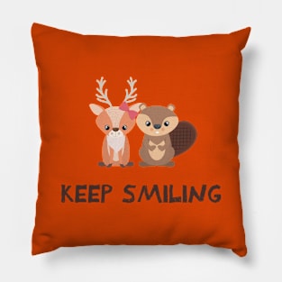 Keep smiling Pillow