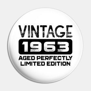 Birthday Gift Vintage 1963 Aged Perfectly Pin