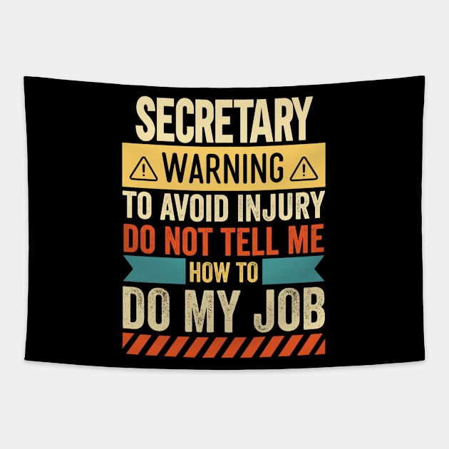 Secretary Warning Tapestry by Stay Weird