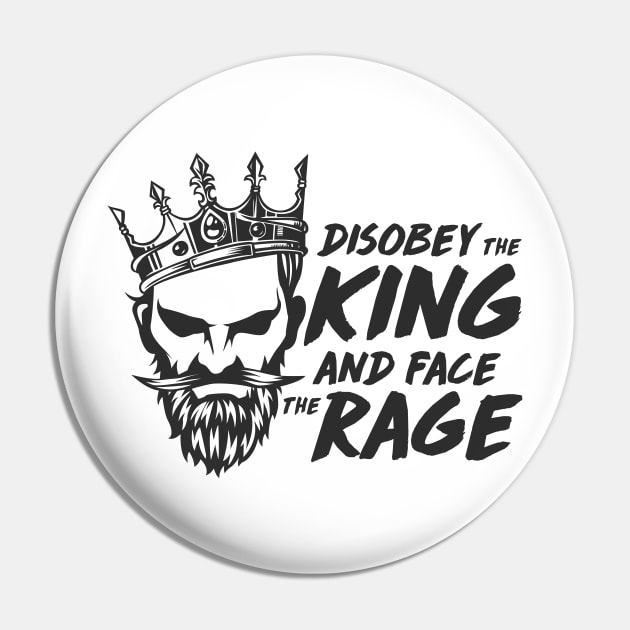 King Rage Pin by Whatastory