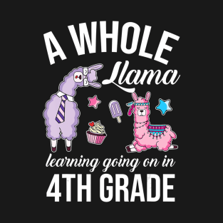 A whole llama learning going on in Fourth Grade Gift Lover T-Shirt