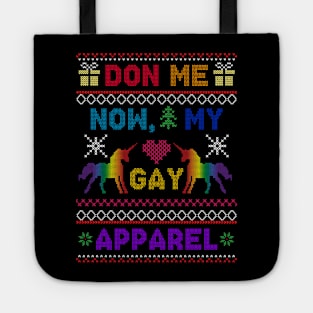 Do me now my Gay Apparel Tote