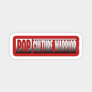 Pop Culture Warrior (Silver) Magnet