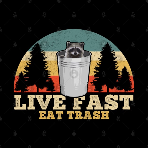 Live Fast Eat Trash by giovanniiiii