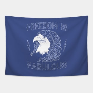 Freedom Is Fabulous Tapestry