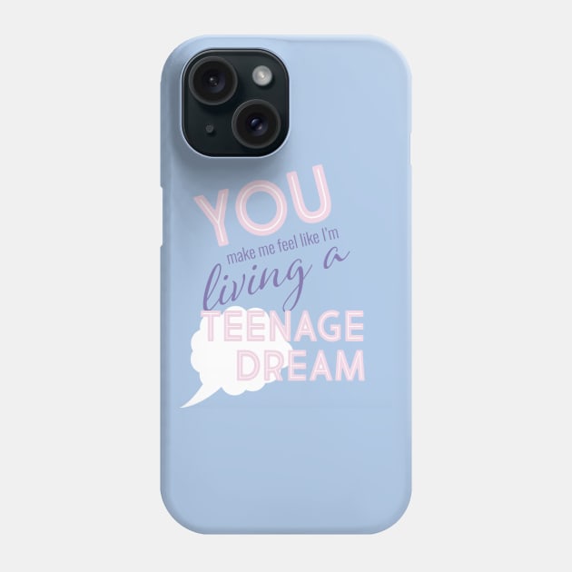 Katy Perry - Teenage Dream Lyrics Phone Case by ArtsyJulez