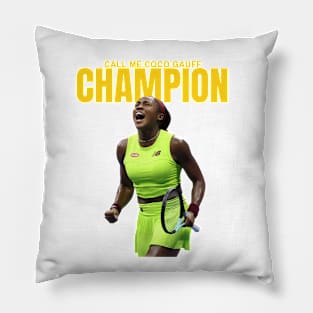 Call me Coco Gauff Champion - Coco Cori Pillow