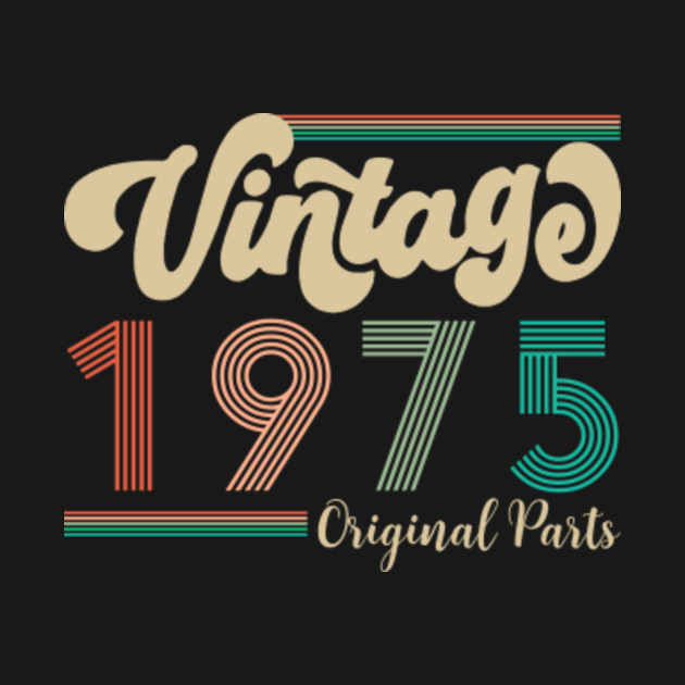 Vintage 1975 Original Parts - Vintage 1975 Original Parts - T-Shirt ...