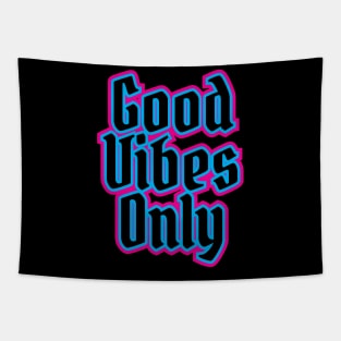 Good Vibes Only Tapestry